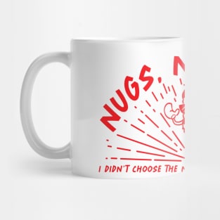 nugs not drugs funny meme chicken nuggets for foodie lovers Mug